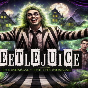 Beetlejuice the Musical April 17, 2027
